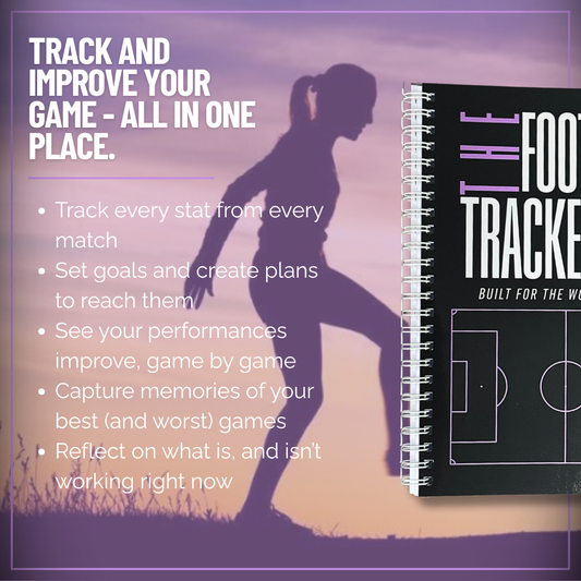 The Women's Football Tracker - Built for HER